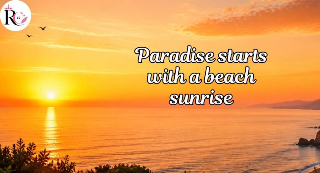Beach Sunrise Captions for Instagram