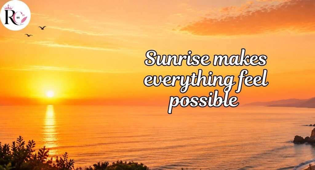 Best Sunrise Captions for Instagram