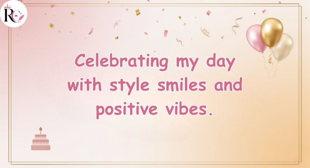 Birthday Quotes for Me Instagram