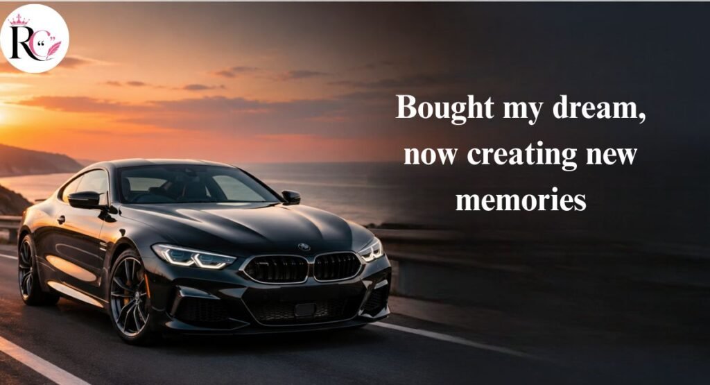 Bought New Car Captions for Instagram