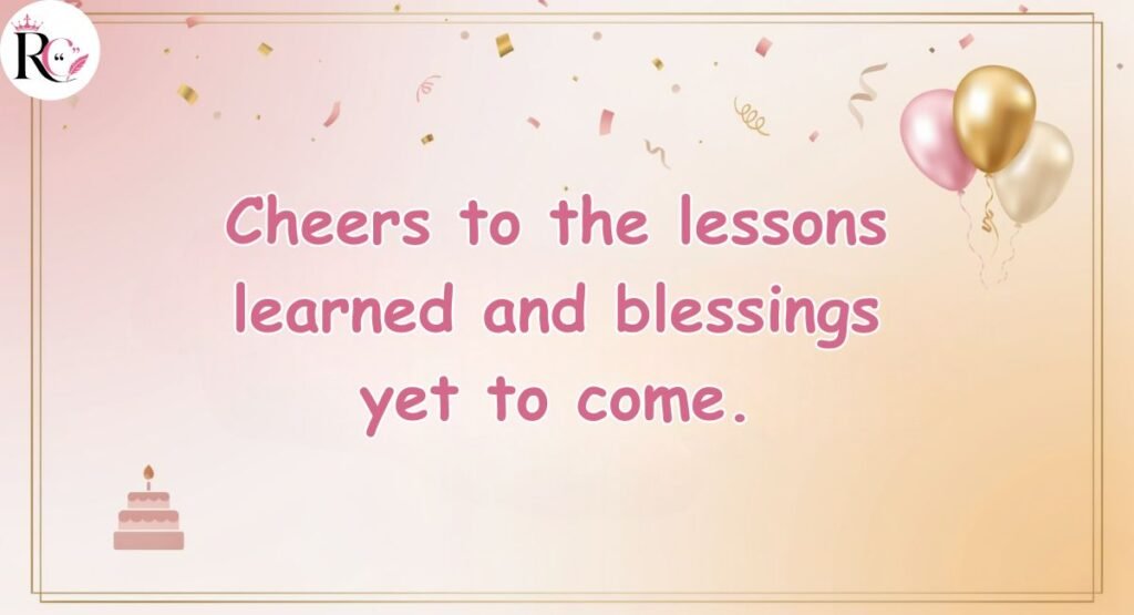 Cheers to Another Year Birthday Quotes For Me