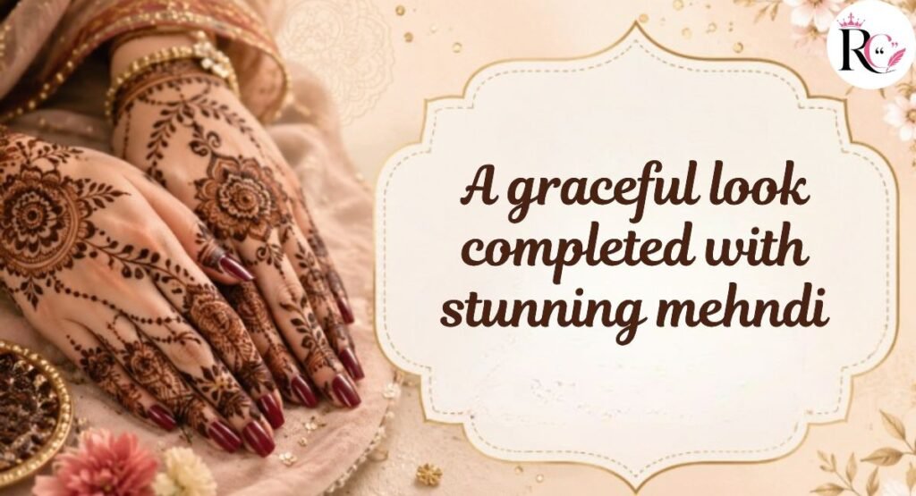 Classy & Elegant Mehndi Captions
