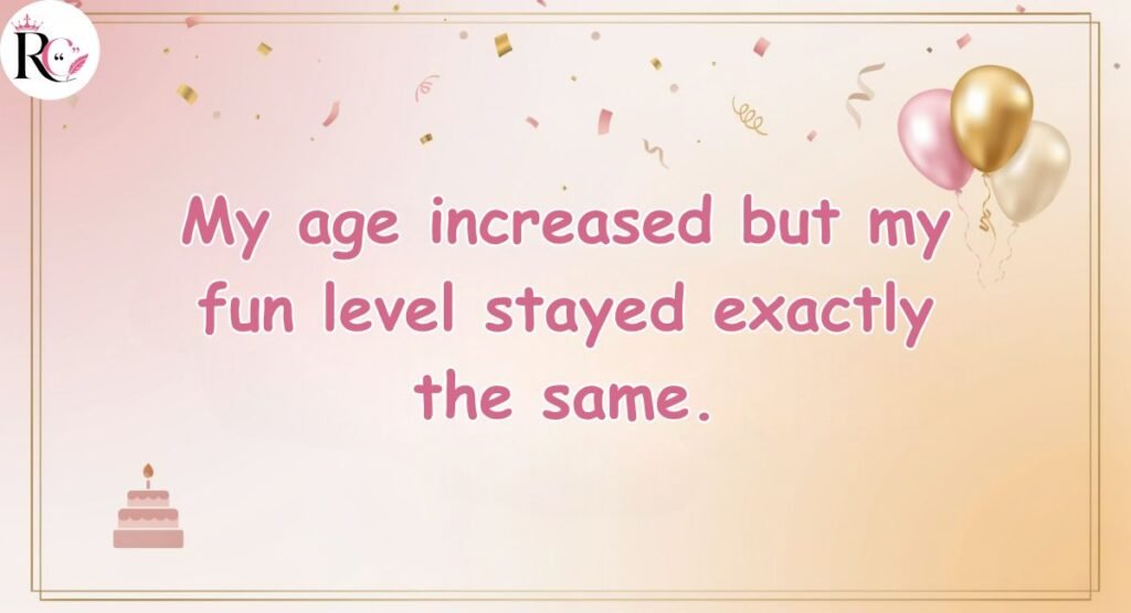 Funny Birthday Quotes For Me