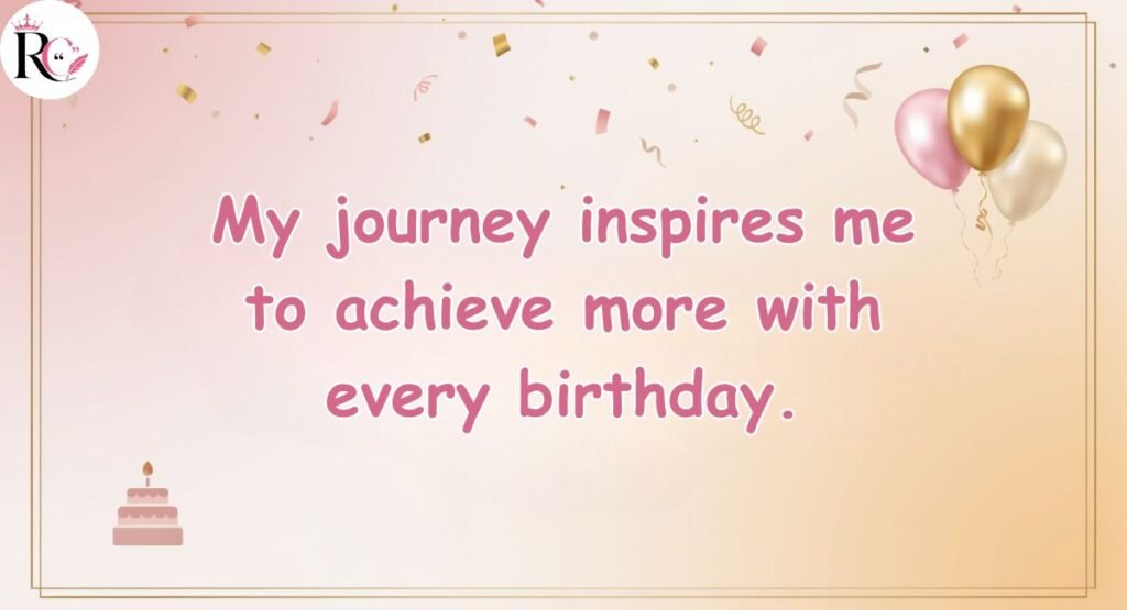 Inspirational Birthday Quotes For Me