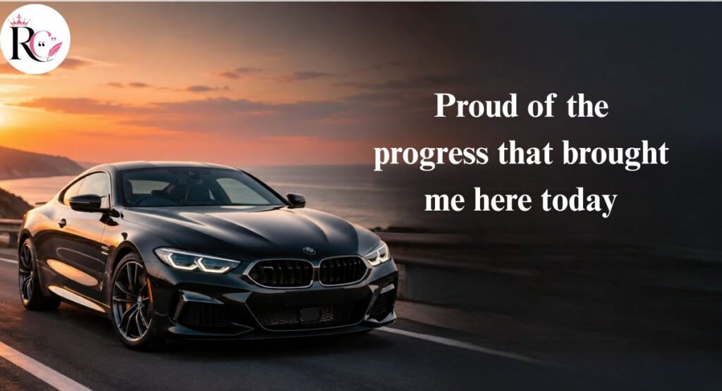 Proud Milestone New Car Captions