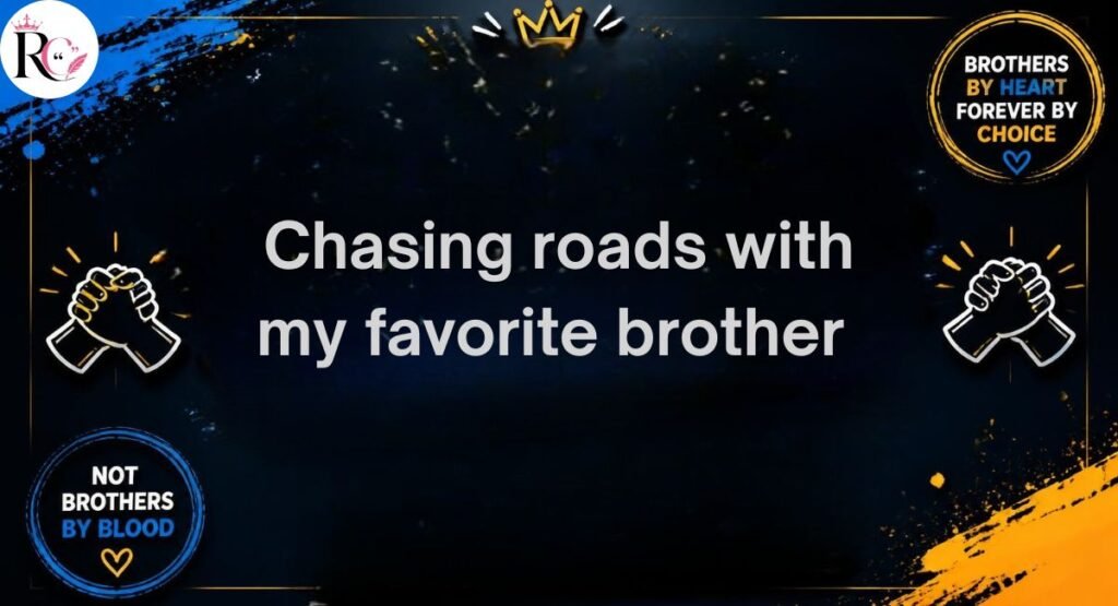 Ride Brother From Another Mother Captions