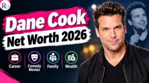 Dane Cook Net Worth 2026: Career, Comedy, Movies, Family & Wealth